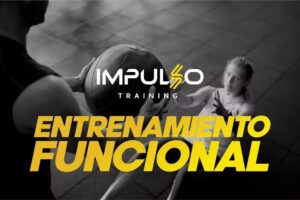 Entrenamiento Funcional &ndash; IMPULSO